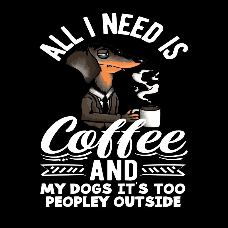 Coffee Lover: All I Need Is Coffee