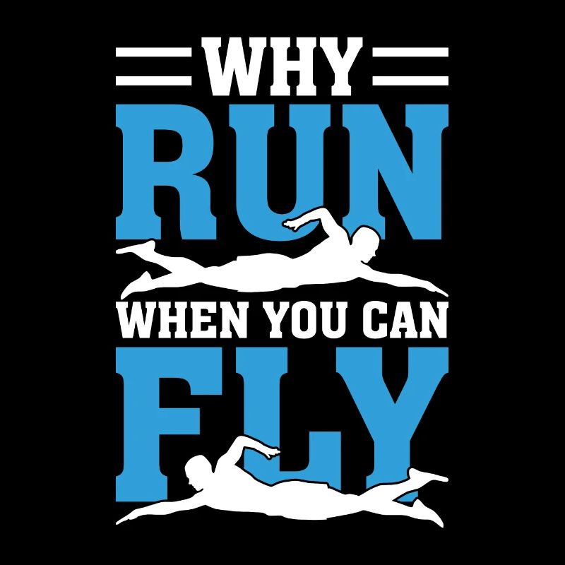 Why run when you can fly?"