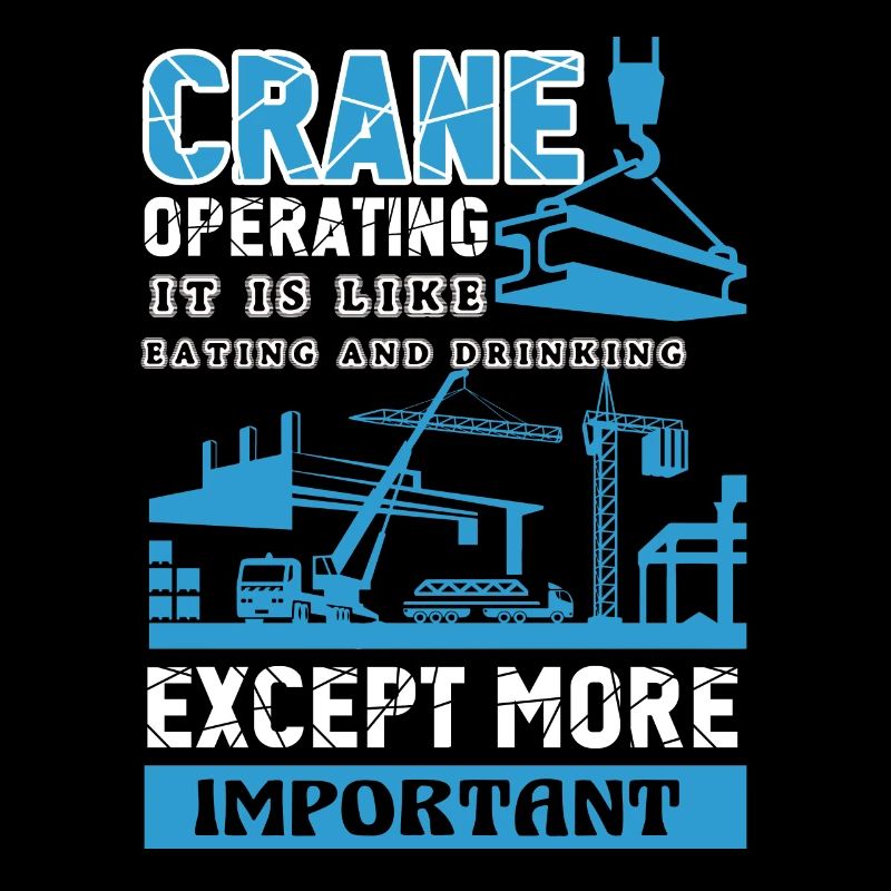 Crane Operator Is More Important