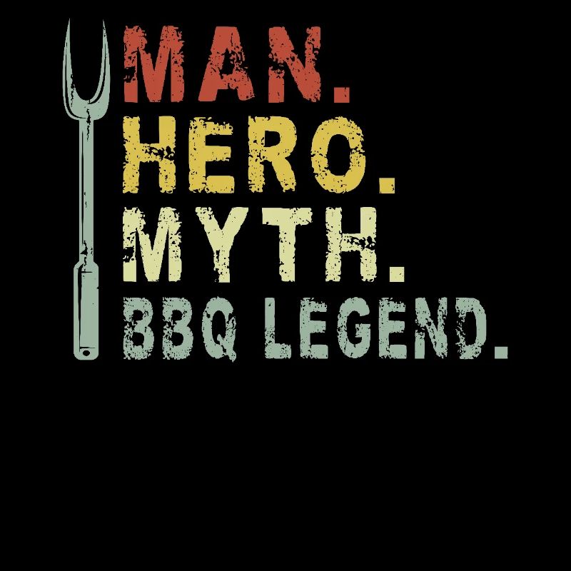 Man Hero Myth BBQ Legend Funny Grill