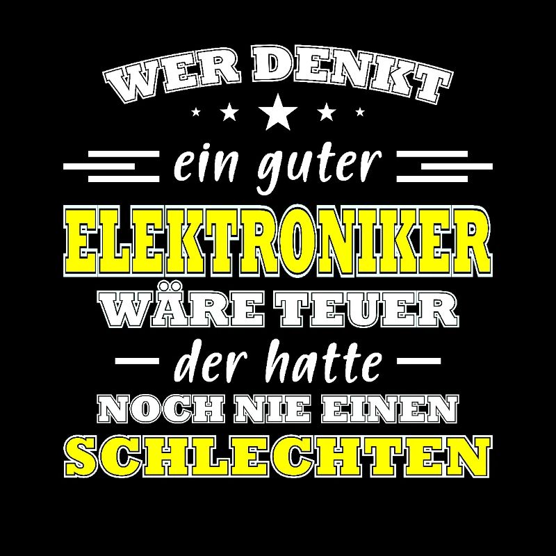Elektroniker Spruch Geschenk Elektronik