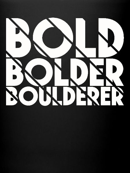 Bloc Bold Bolder Boulderer