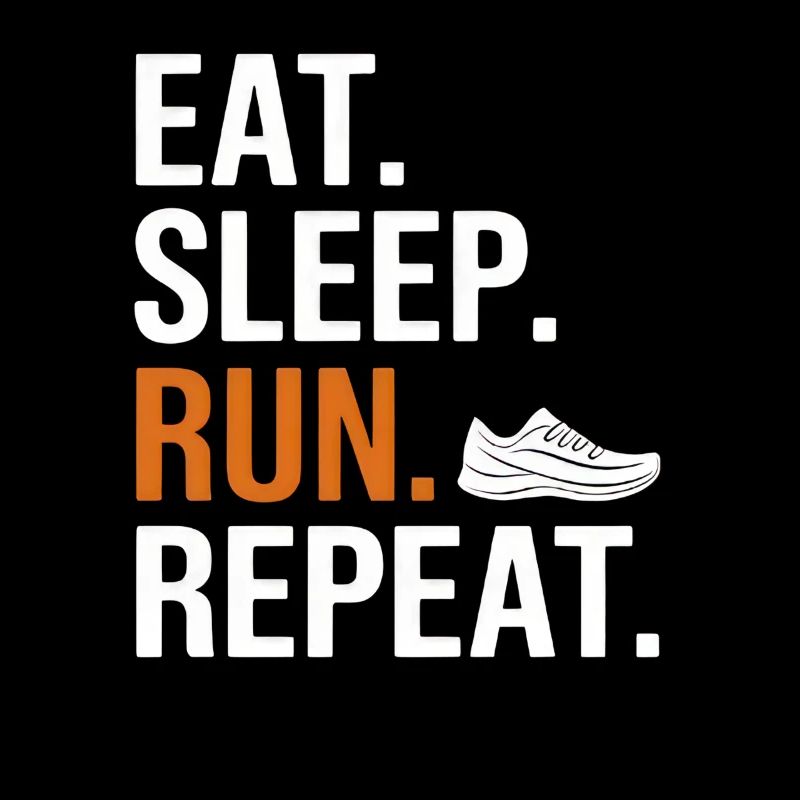 Eat Sleep Run Repeat