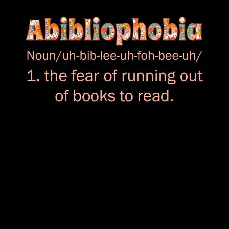Abibliophobia Bookworm Livres de lecture