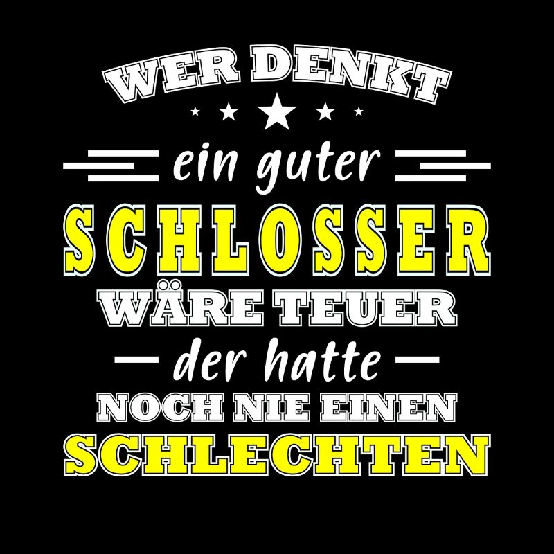 Bester Schlosser Spruch Lustig Schlosser
