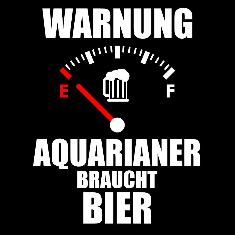 AQUARIANER Spruch Bier