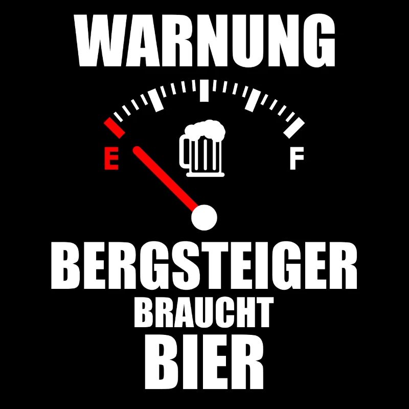 BERGSTEIGER Spruch Bier