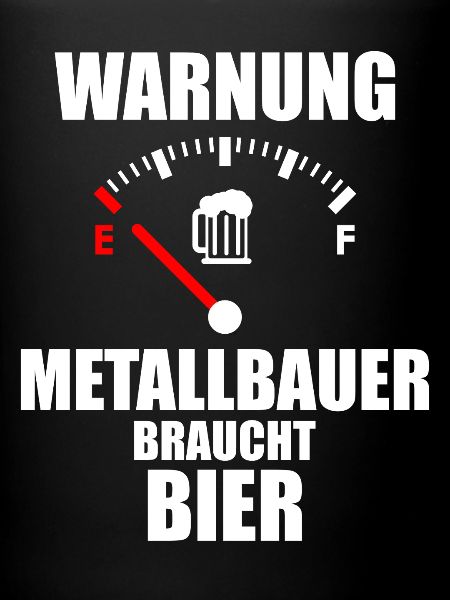 METALLBAUER Dire bière