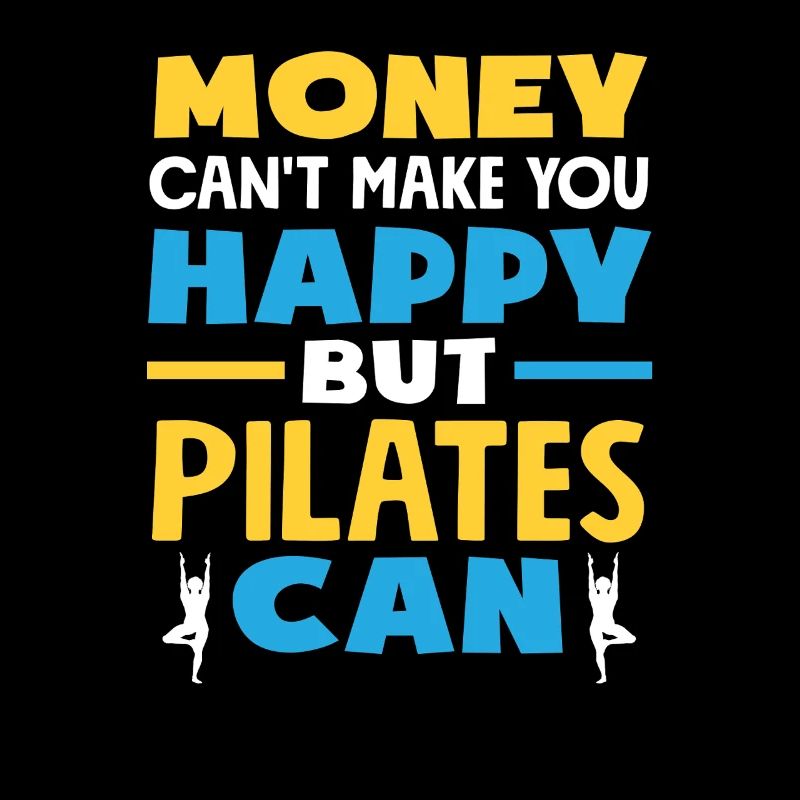 Le Pilates rend heureux, pas l’argent