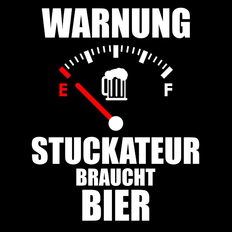 STUCKATEURE Spruch Bier