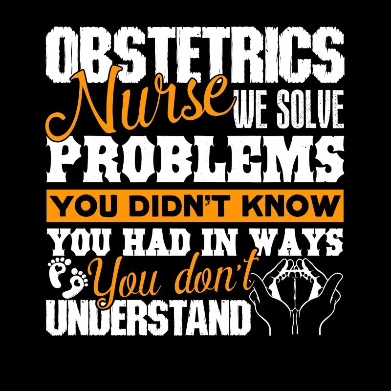 OB Nurse Proud OB Nurse