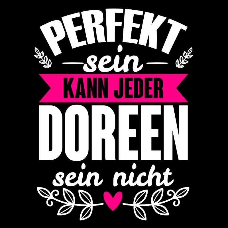Doreen - Perfekt Sein Kann Jeder Doreen Sein Nicht