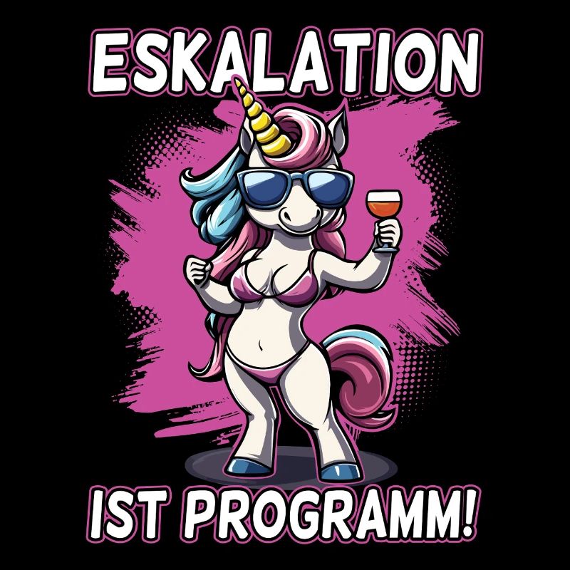 Eskalation ist Programm Einhorn | Party Unicorn