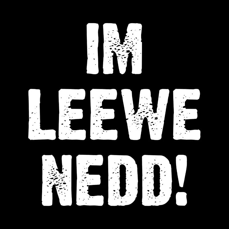 Im Leewe Nedd!