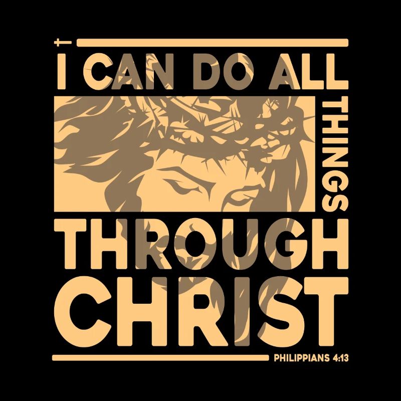 I Can Do All Things Through Christ Bible Verse Jesus