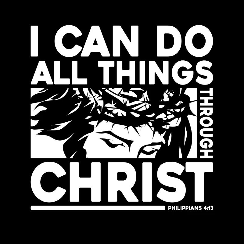 I Can Do All Things Through Christ Philippians 4:13