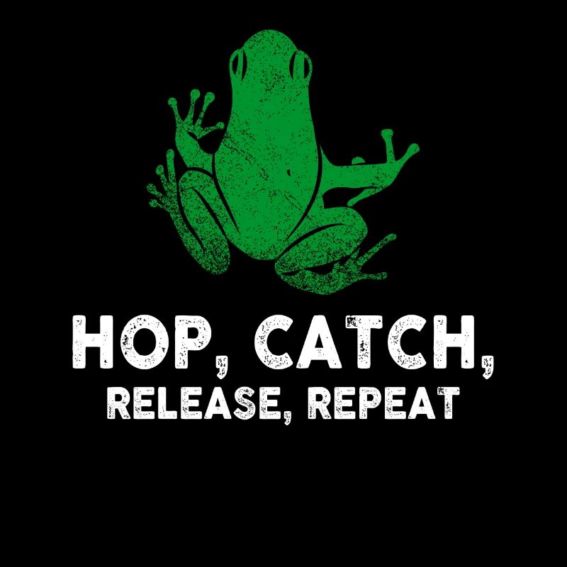 Hop Catch Release Repeat Frog Humor