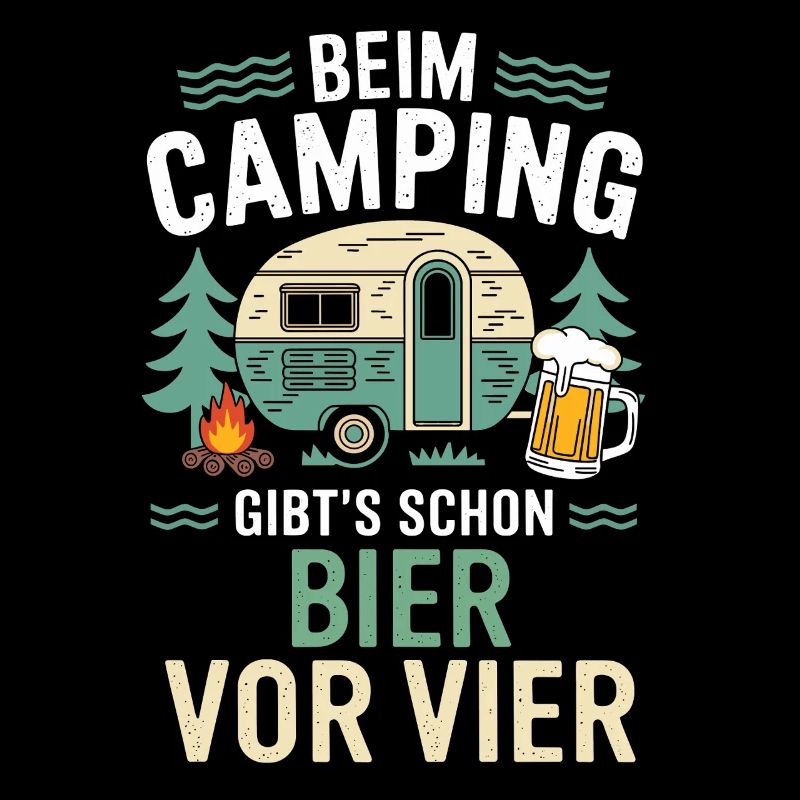 Beim Camping Bier Vor Vier Unterhopft Bierchen