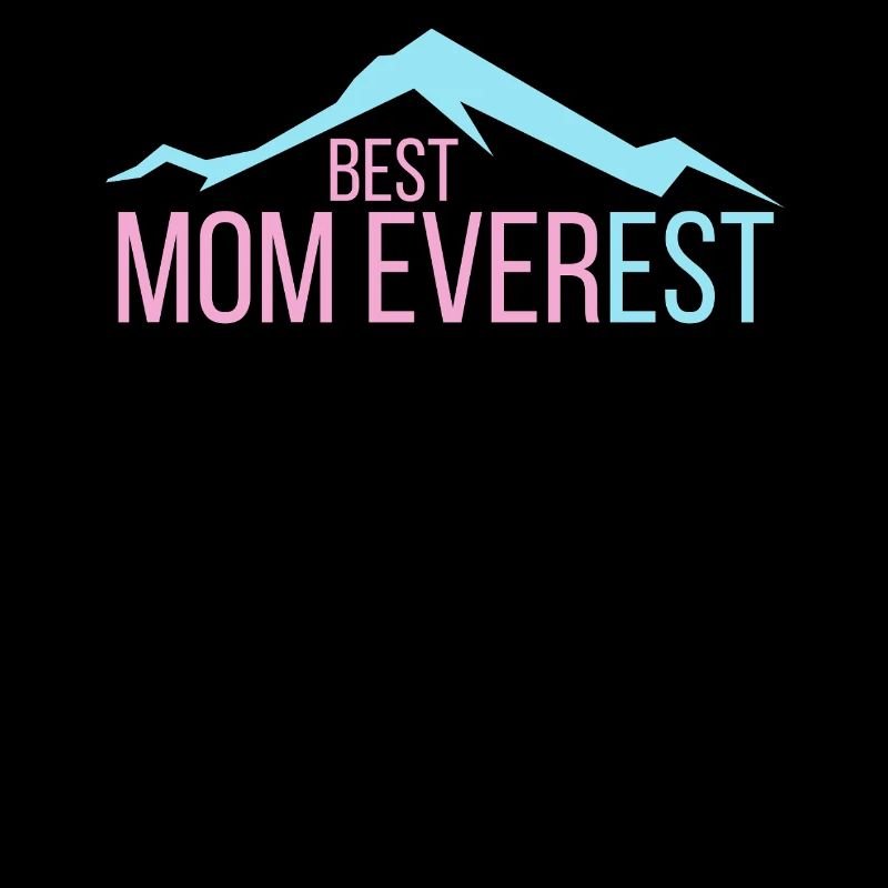 Beste Mutter aller Zeiten Mama Muttertag Mount Everest