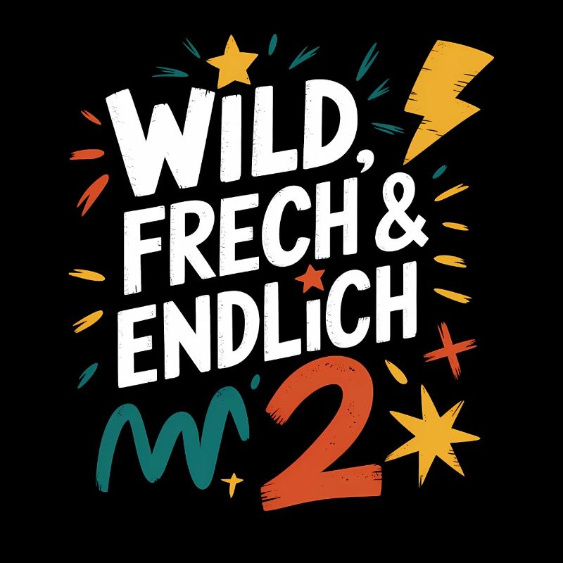 Sauvage, effronté et enfin 2 ans 2e anniversaire