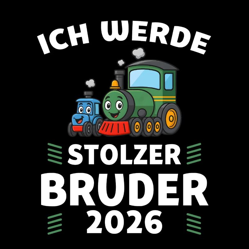 Ich werde stolzer Bruder 2026 Eisenbahn