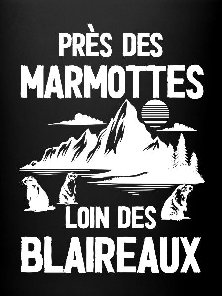Marmotte fort humour