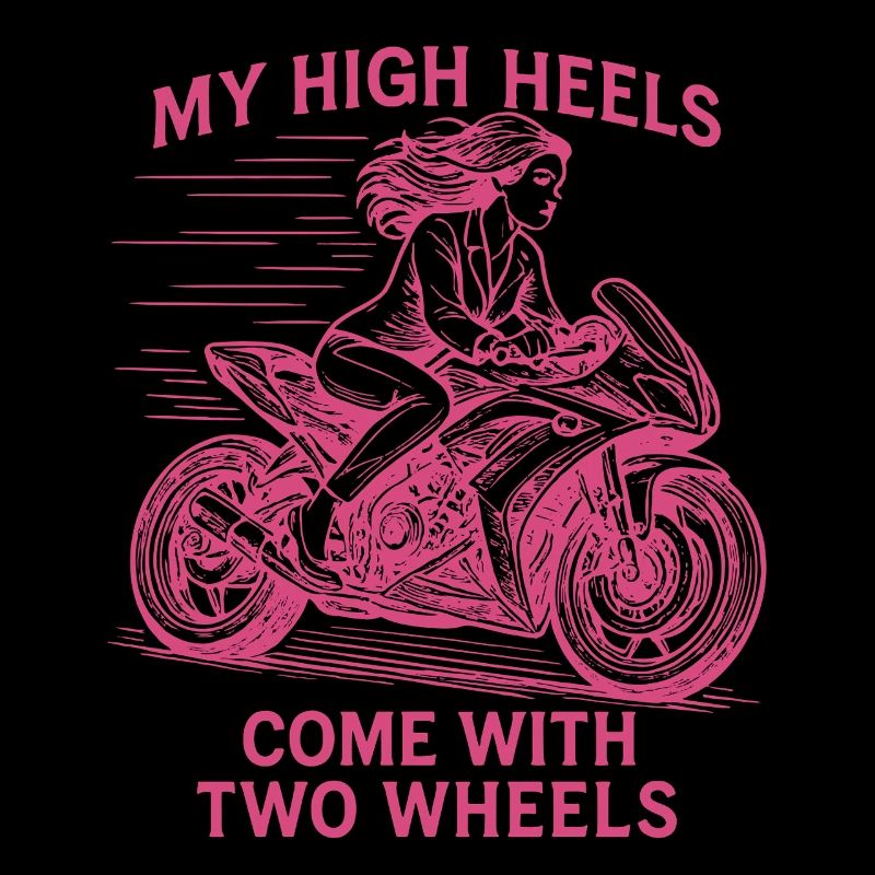 My High Heels Come With Two Wheels