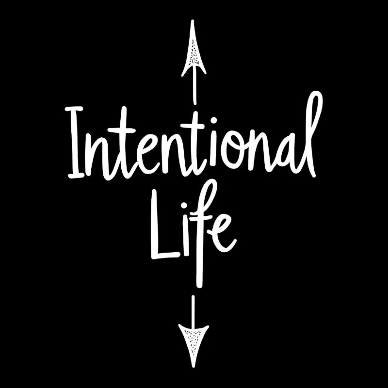 Vie intentionnelle Vie consciente Dictons Dire