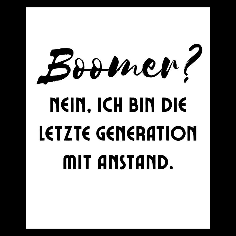 Generation mit Stil Spruch