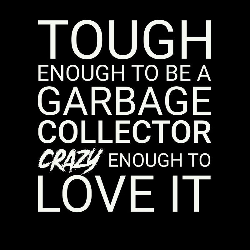 Garbage collector Crazy