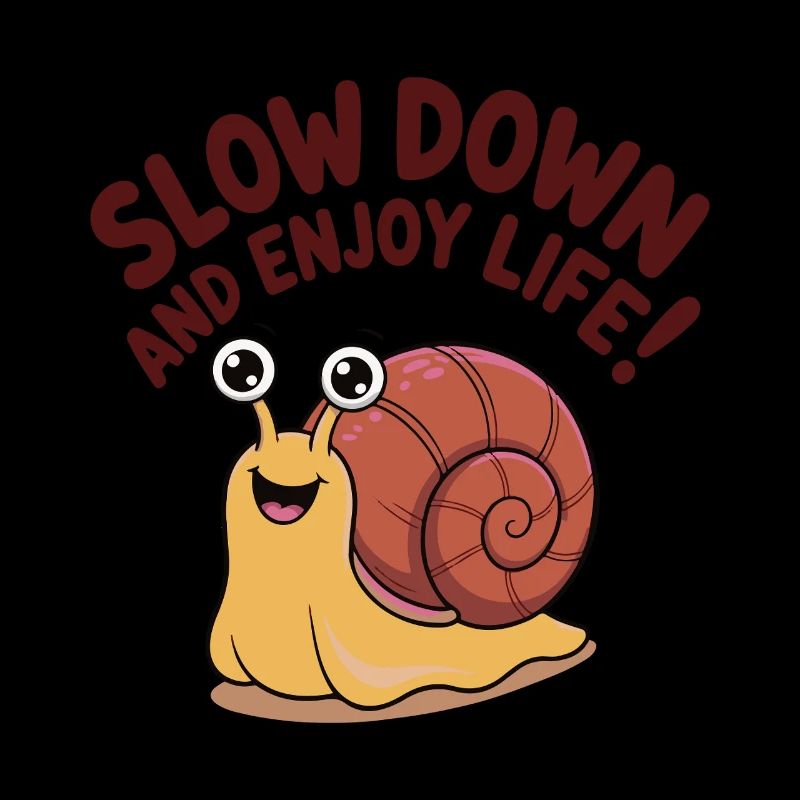 Whimsical Snail with Inspirational Message