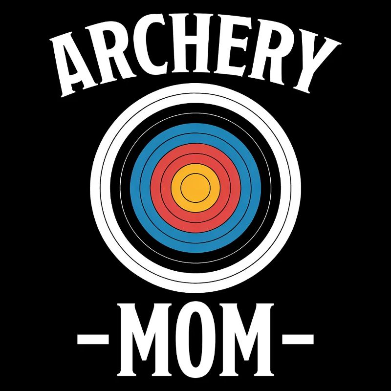 Bogenschießen Spruch Mutter Bogenschießen Geschenk