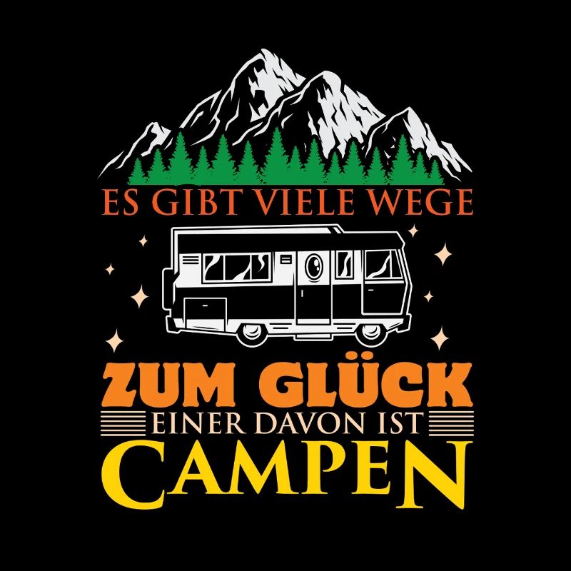 Camper Camping Wohnwagen Spruch