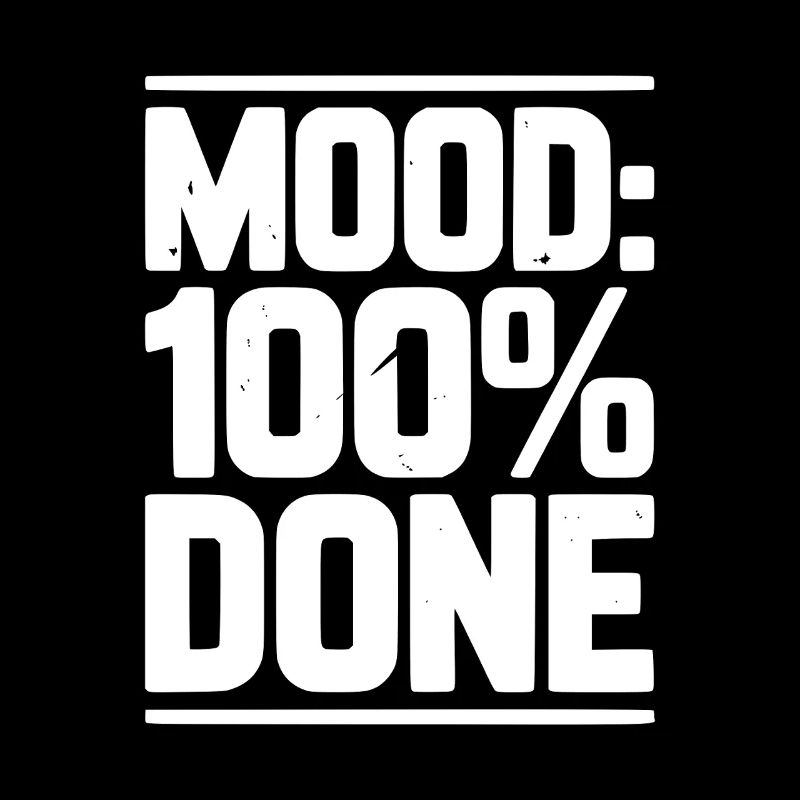 Humeur : 100 % Terminé