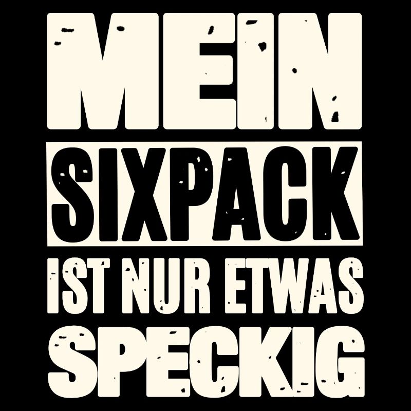 Lustiger Sixpack Spruch