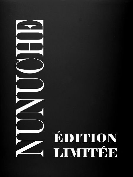  Edition Limitee Nunuche 