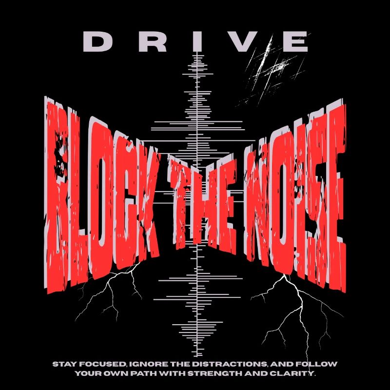 Bloquez le bruit - Focus & Drive