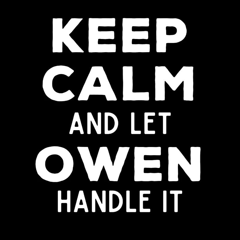 Keep Calm Lass Owen das regeln Lustiger Spruch