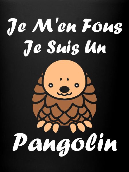 Pangolin Jo M'en Fous