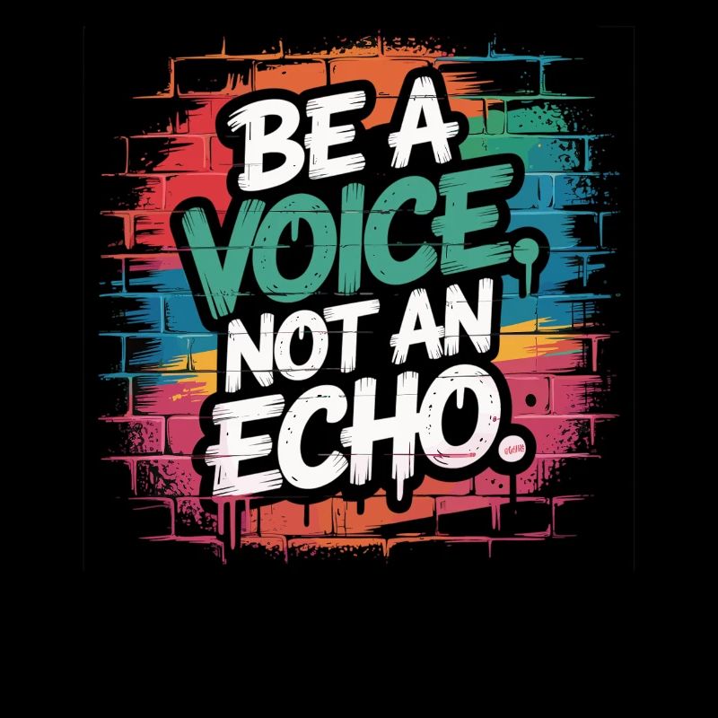 Be a Voice – Mutmacher Spruch im Retro Style