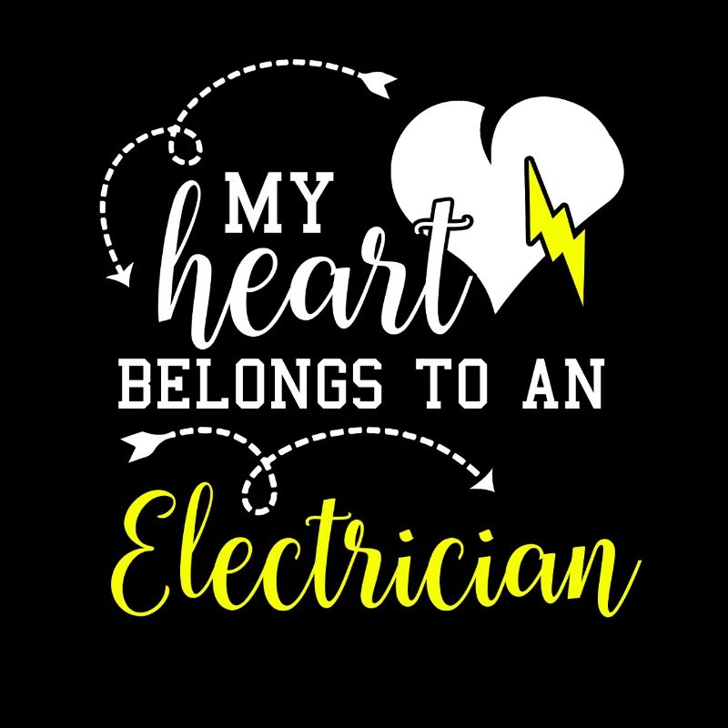 Mein Herz gehört einer stolzen Ehefrau eines Elektrikers