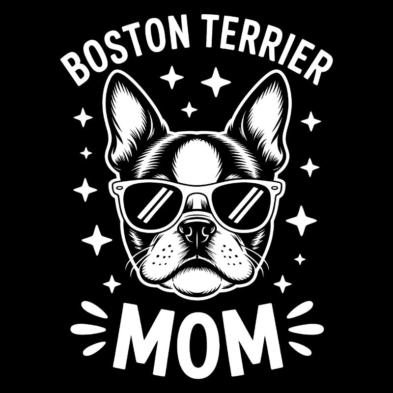 Boston Terrier Dire Maman Boston Terrier Cadeau