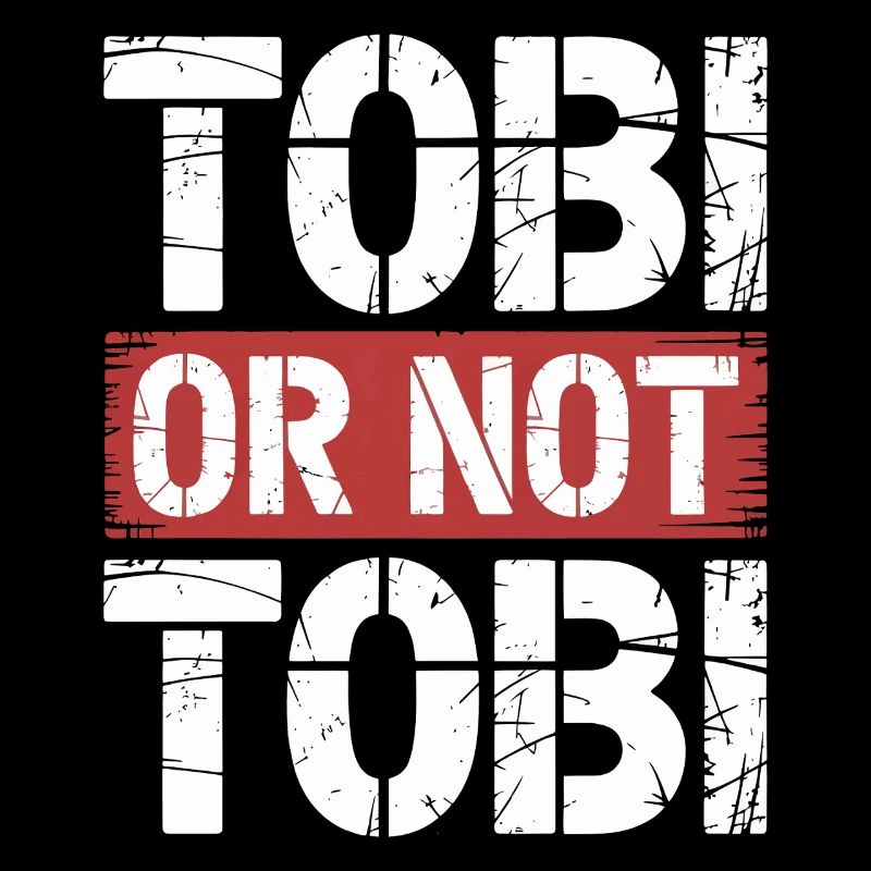 Tobi oder nicht Tobi