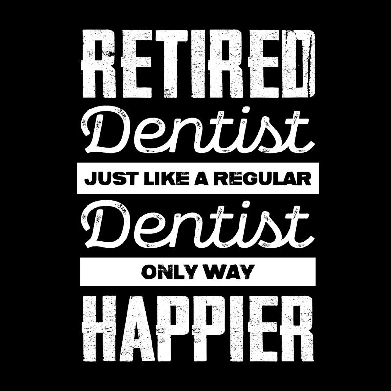 Dentiste à la retraite : plus heureux que jamais