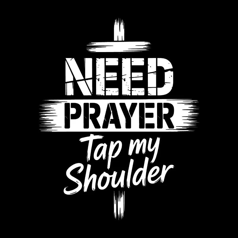 Need Prayer Tap My Shoulder