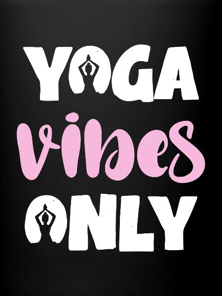 Yoga Vibes Only