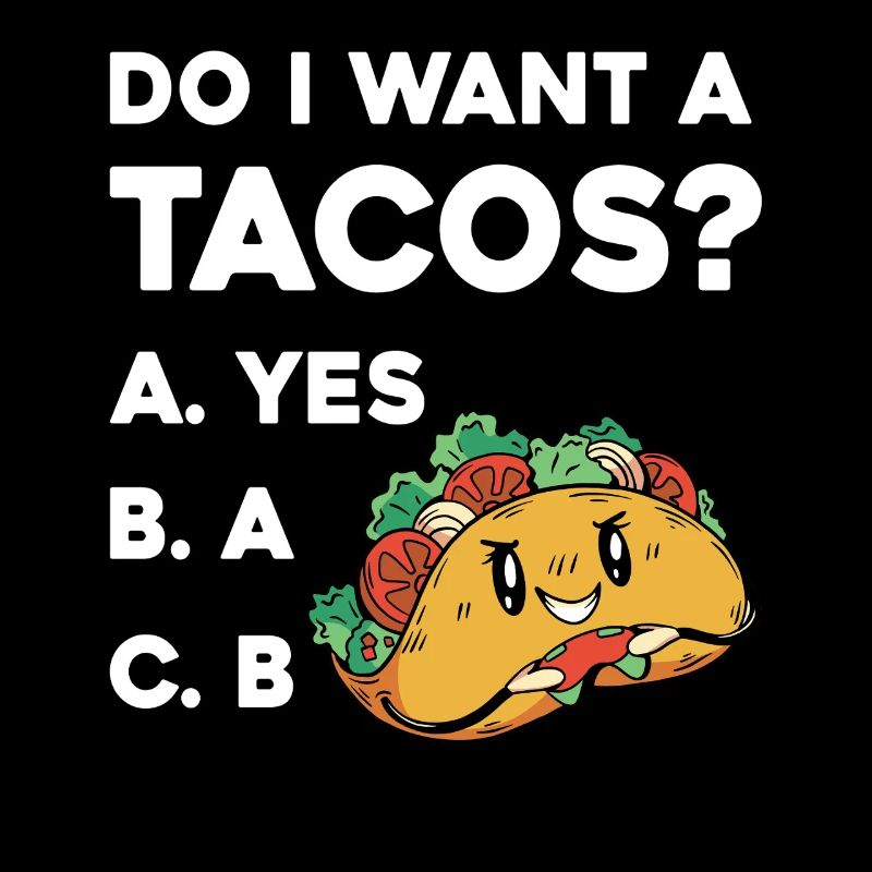 Taco Frage: Ja Oder Nein