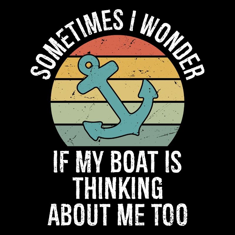 Parfois, je me demande si mon bateau pense à moi