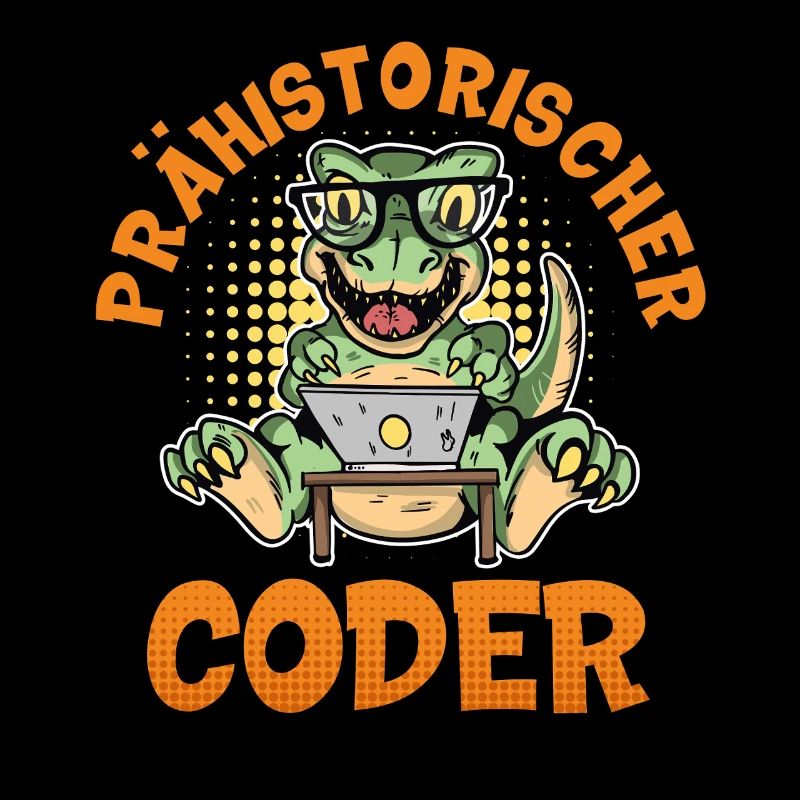 Coding PRÄHISTORISCHER CODER Lustiges