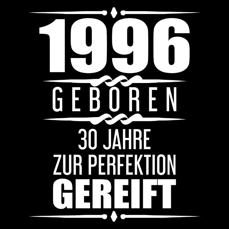 1996 30 Jahre Spruch Geschenk zum 30. Geburtstag